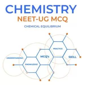Chemical Equilibrium NEET